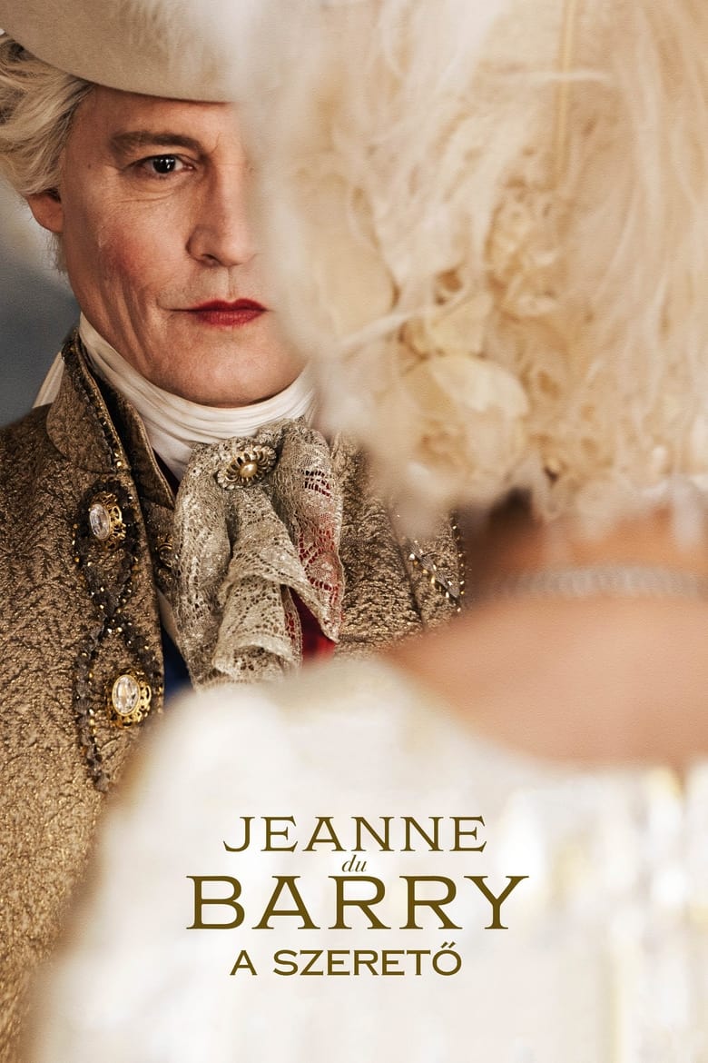 Jeanne du Barry - A szerető plakátja