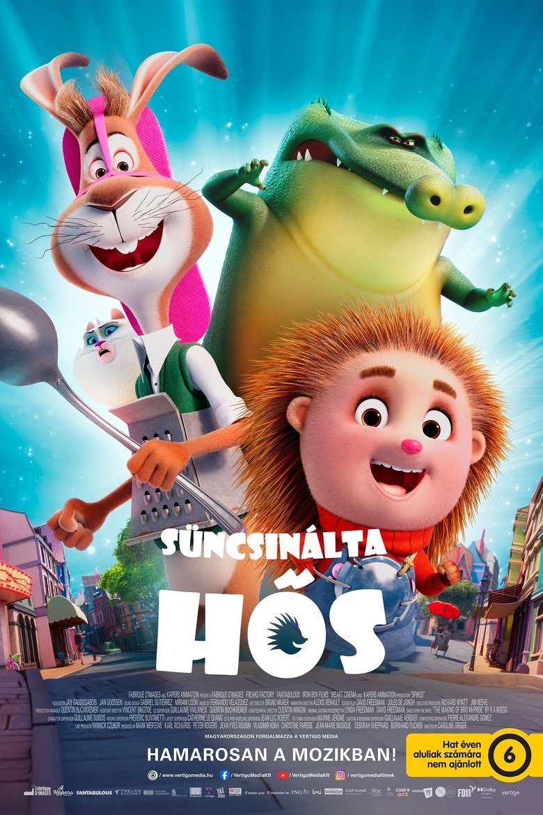 Süncsinálta hős plakátja