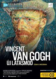 Vincent van Gogh - Új látásmód plakátja