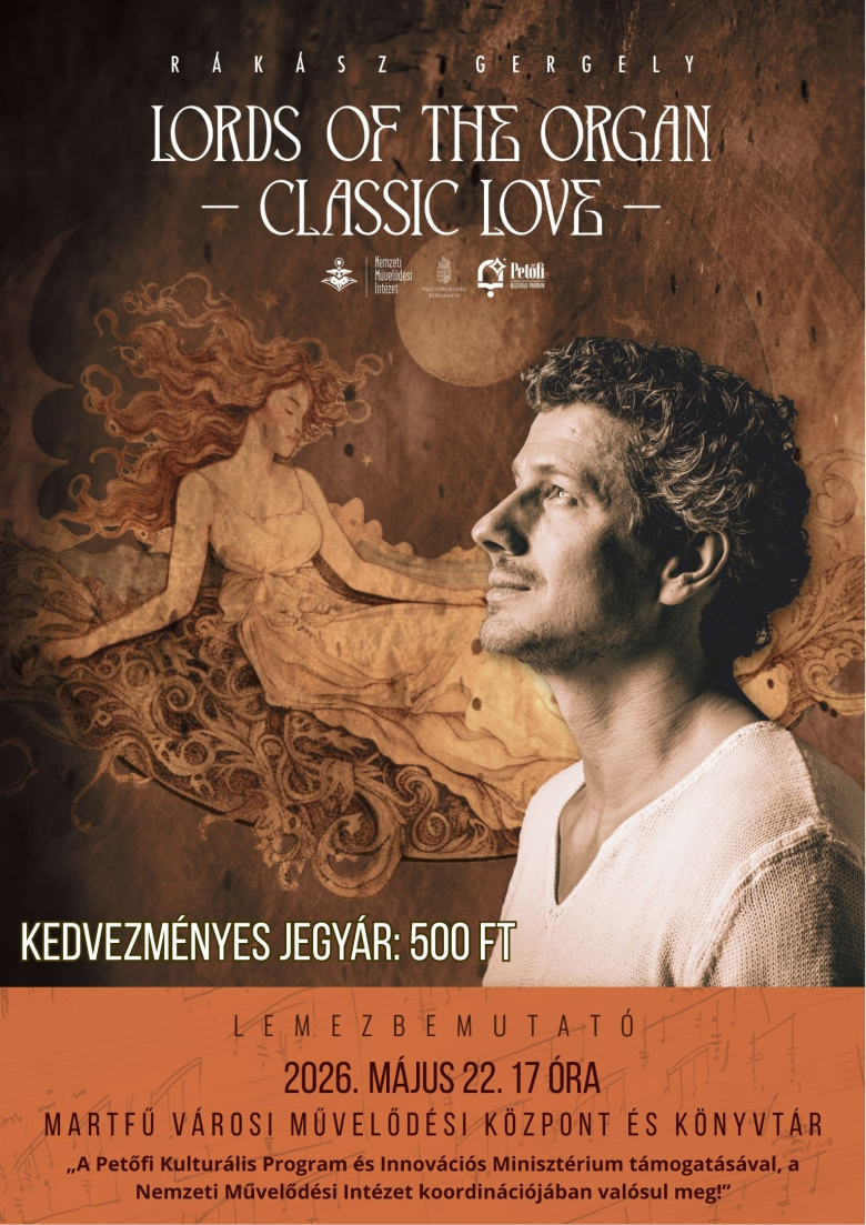 Rákász Gergely - Lords of the Organ - Classic Love plakátja
