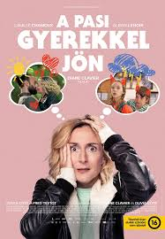 A pasi gyerekkel jön plakátja