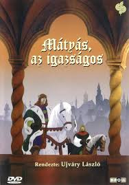 Mátyás, az igazságos plakátja