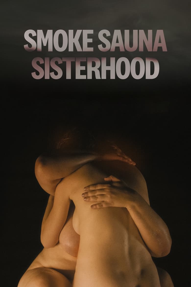 Smoke Sauna Sisterhood  plakátja