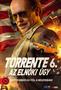 Torrente 6. - Az elnöki ügy
