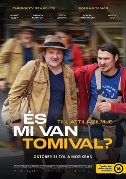 És mi van Tomival?