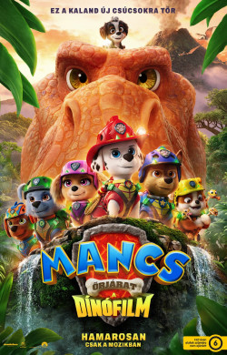 Mancs őrjárat: A dínófilm plakátja